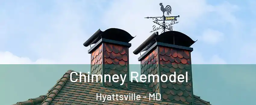  Chimney Remodel Hyattsville - MD
