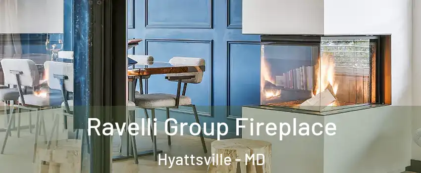  Ravelli Group Fireplace Hyattsville - MD
