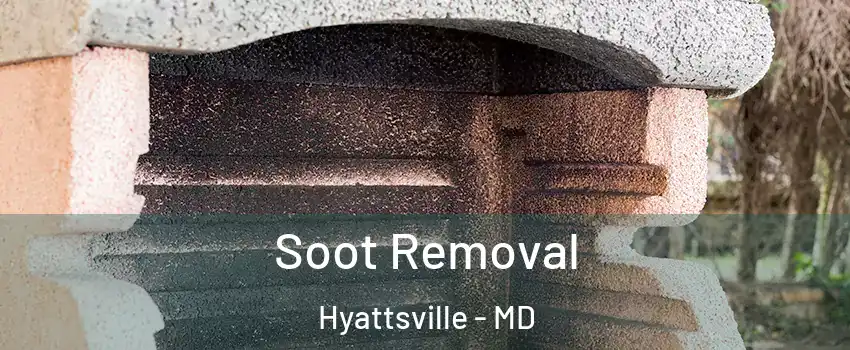 Soot Removal Hyattsville - MD